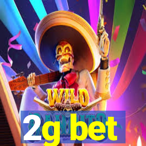 2g bet